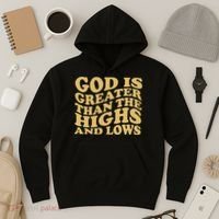 God Is Greater Than The Highs And Lows Hoodie thumb 3