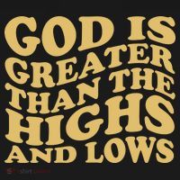 God Is Greater Than The Highs And Lows Sweatshirt thumb 3