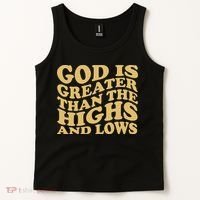 God Is Greater Than The Highs And Lows Tank Top thumb 2