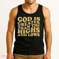 God Is Greater Than The Highs And Lows Tank Top thumb 3