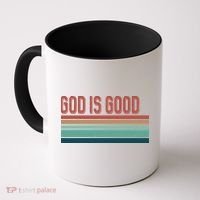 God Is Good All The Time Coffee Mug thumb 0