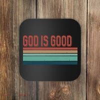 God Is Good All The Time Coaster thumb 0