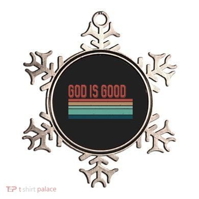 God Is Good All The Time Ornament