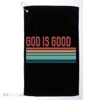 God Is Good All The Time Golf Towel thumb 0