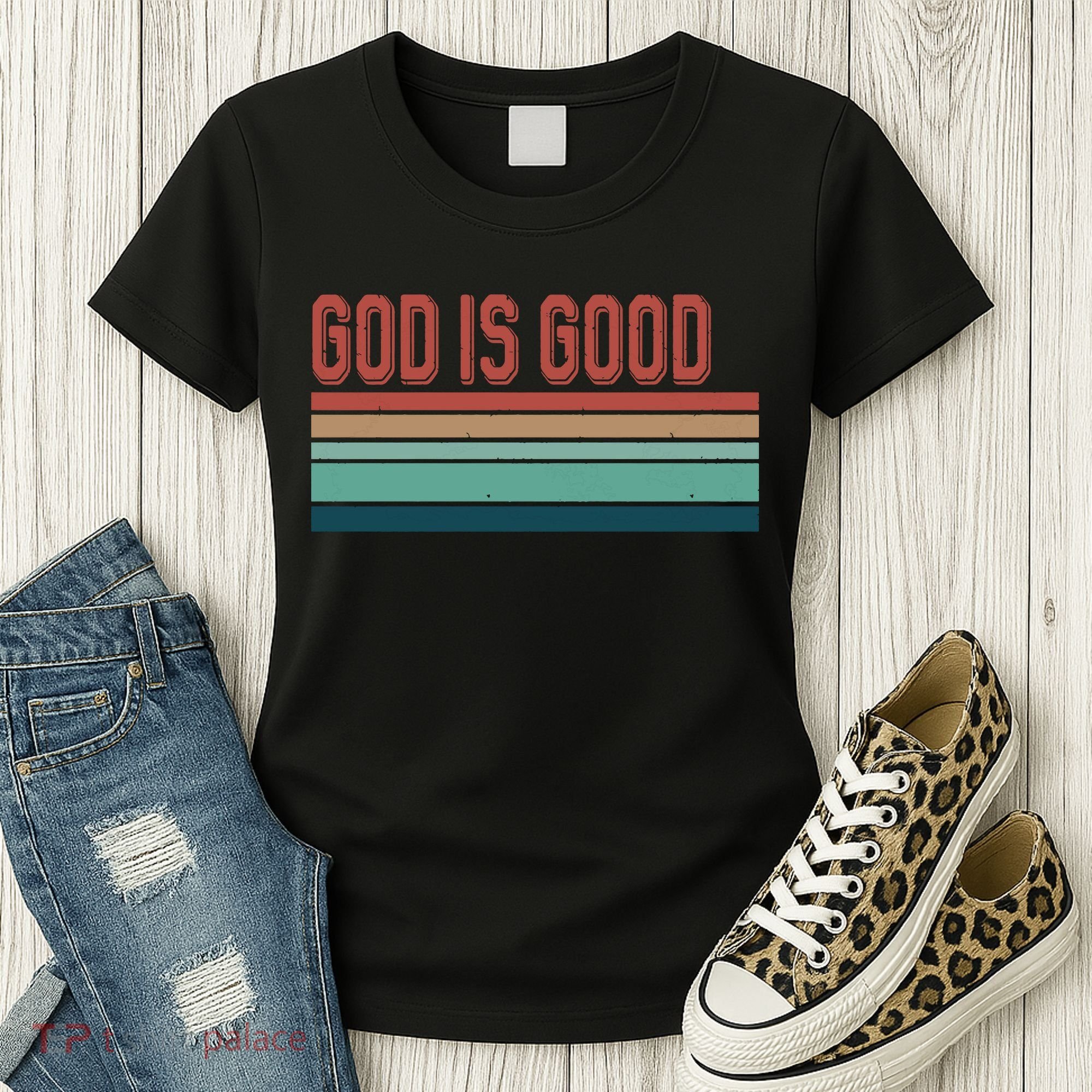God Is Good All The Time Women's T-Shirt