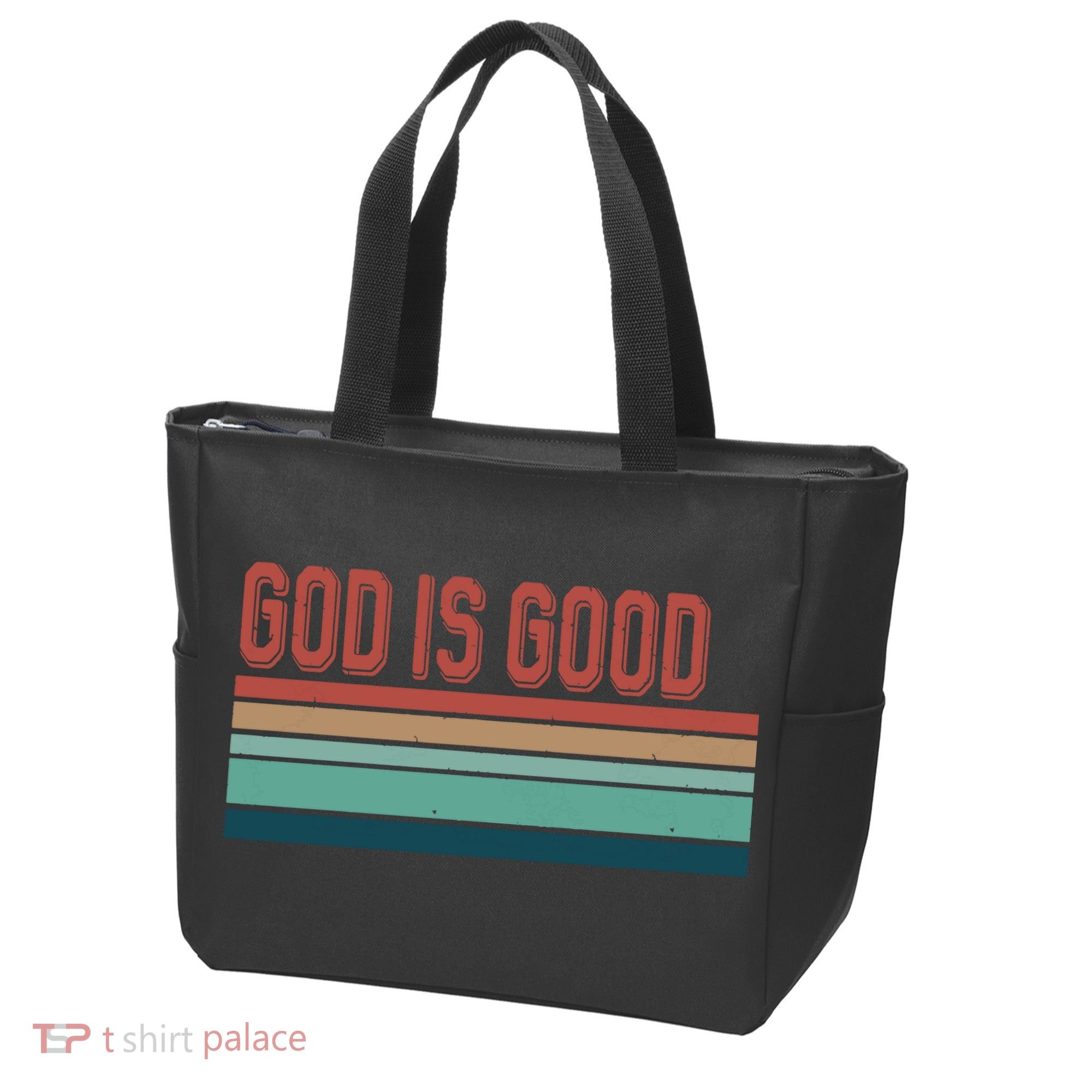 God Is Good All The Time Tote Bag