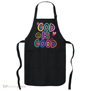 God Is Good Christian Religious Apron