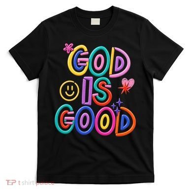 God Is Good Christian Religious T-Shirt