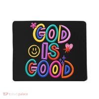God Is Good Christian Religious Mousepad thumb 0