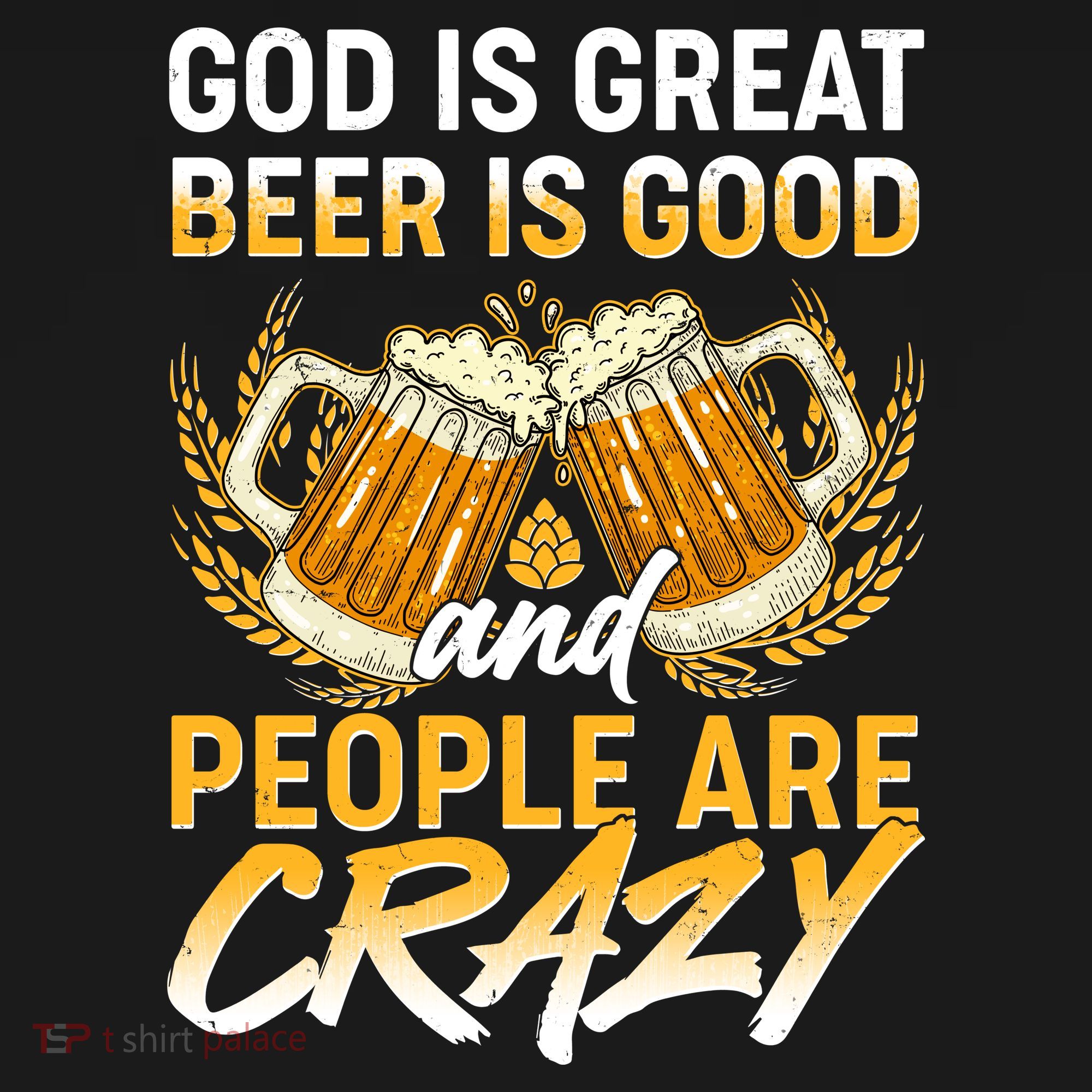 God Is Great Beer Is Good And People Are Crazy Women's Tank Top