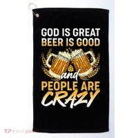 God Is Great Beer Is Good And People Are Crazy Golf Towel thumb 0