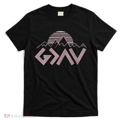 God Is Greater Than The Highs And Lows Religious T-Shirt