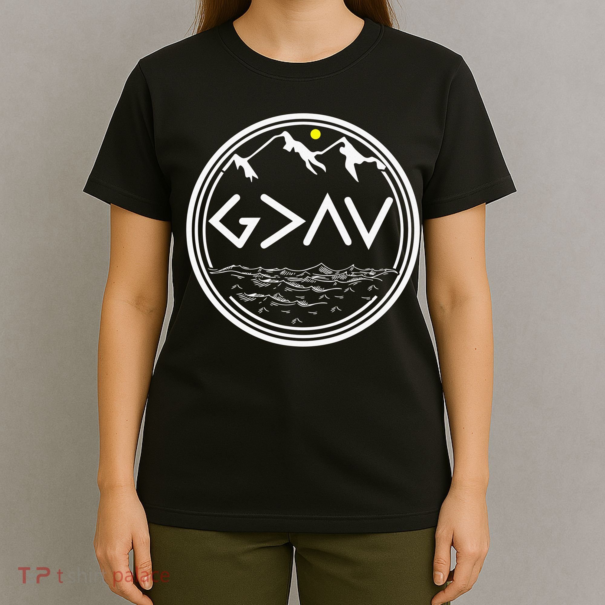 God Is Greater Than The Highs And Lows  T-Shirt