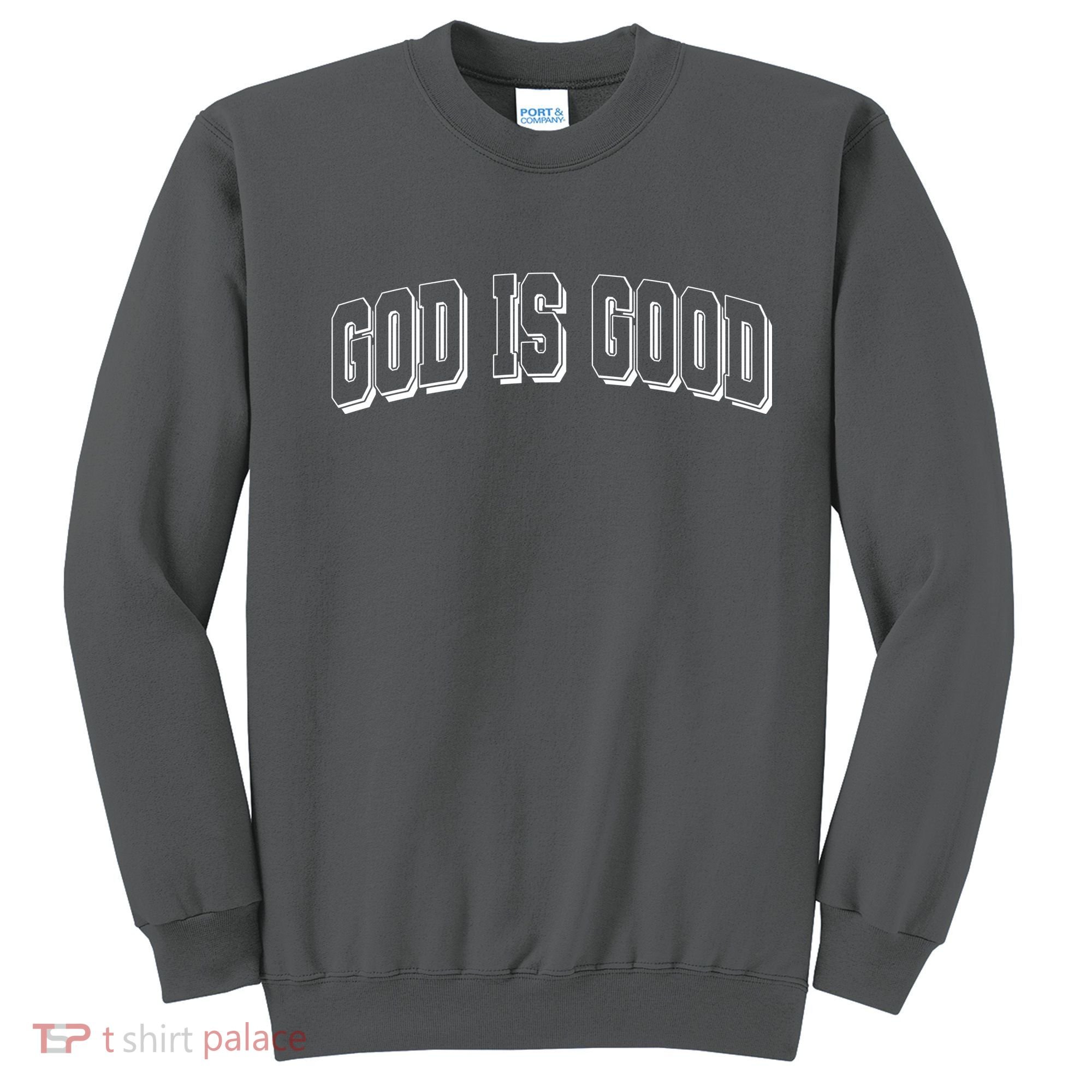 God Is Good Sports University Style Logo Sweatshirt