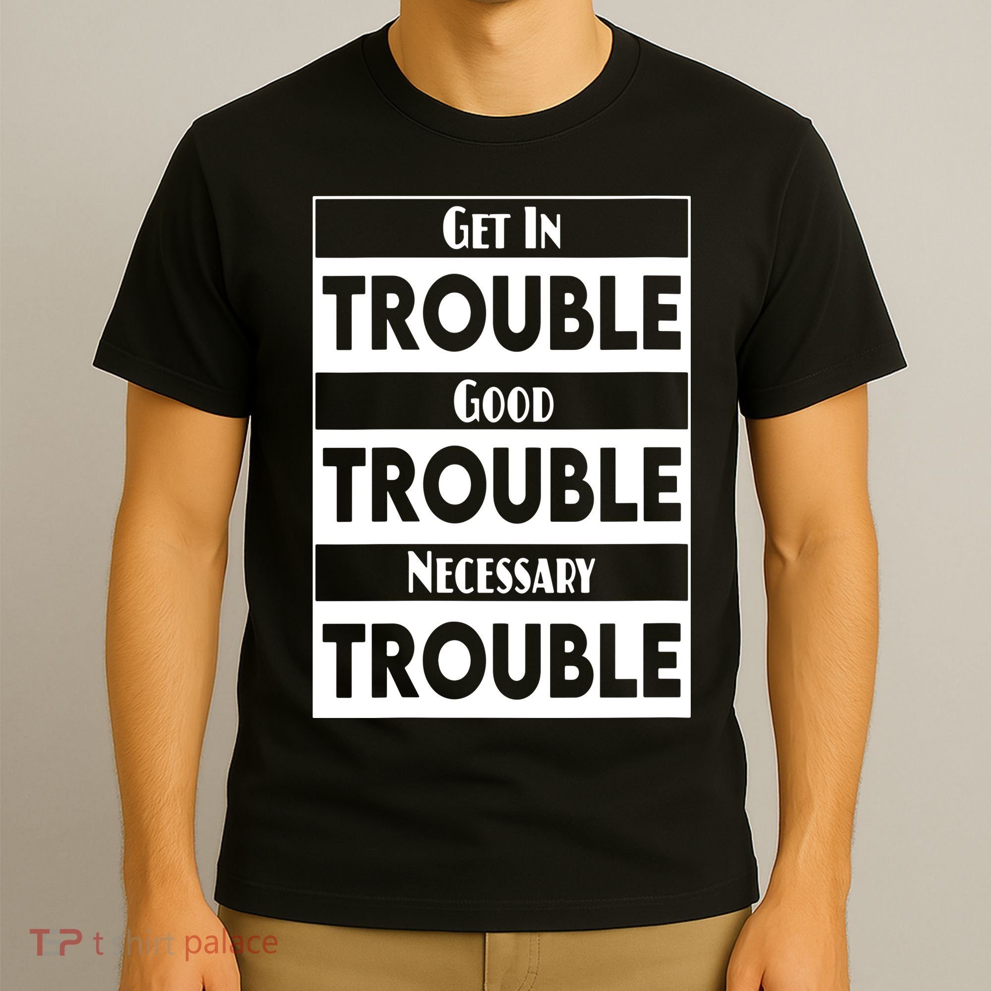 Get In Good Necessary Trouble Civil Rights Social Justice T-Shirt