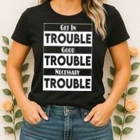 Get In Good Necessary Trouble Civil Rights Social Justice Women's T-Shirt thumb 2