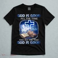 God Is Good All The Time Christian Cross Jesus Quote T-Shirt thumb 5