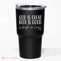 God is great beer is good and people are crazy Tumbler thumb 0