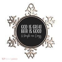 God is great beer is good and people are crazy Ornament thumb 0