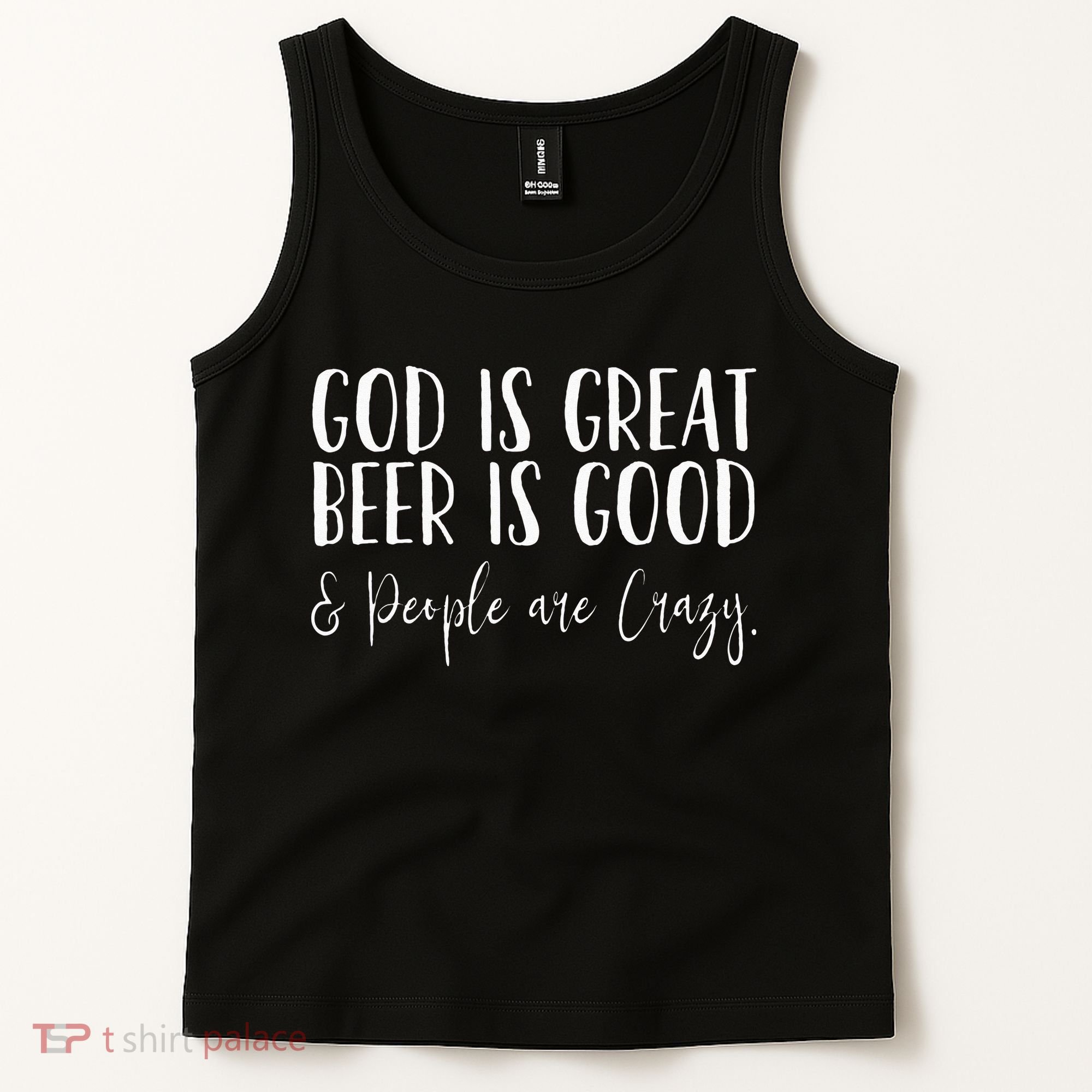 God is great beer is good and people are crazy Tank Top