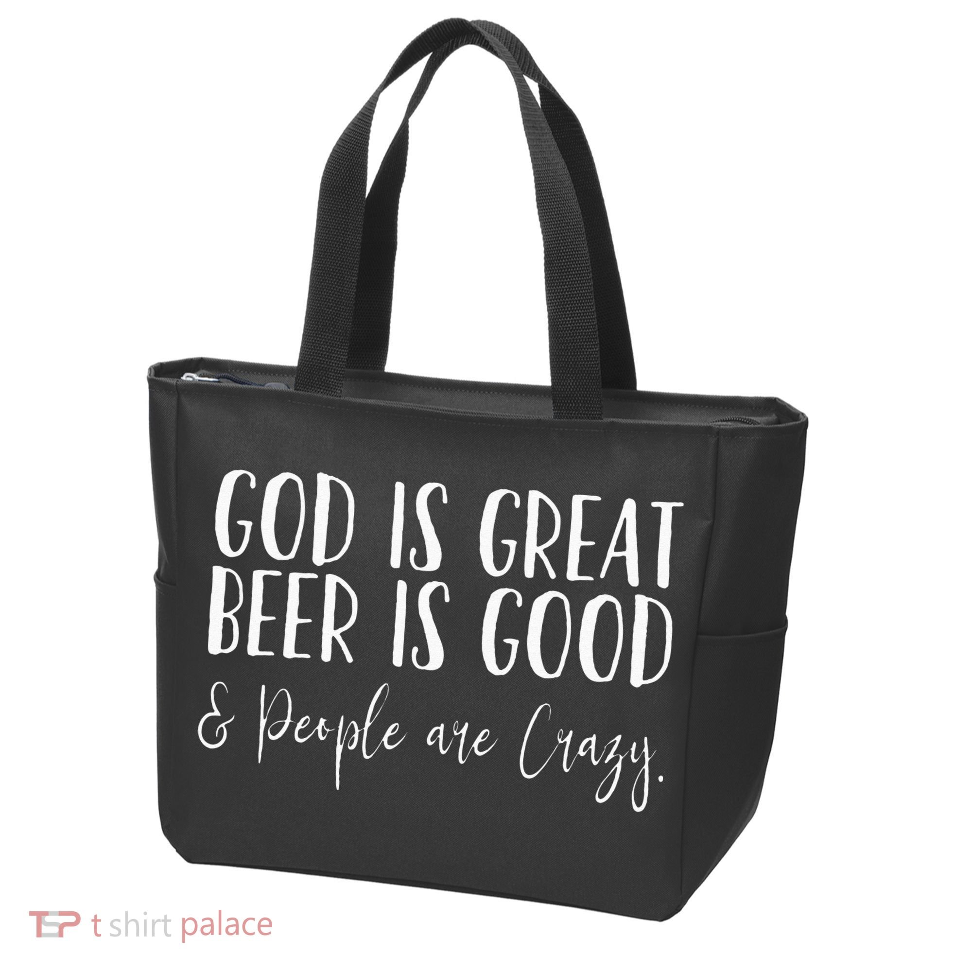 God is great beer is good and people are crazy Tote Bag