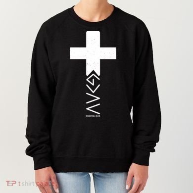 God Is Greater Than Highs And Lows Romans 8 28 Women's Sweatshirt