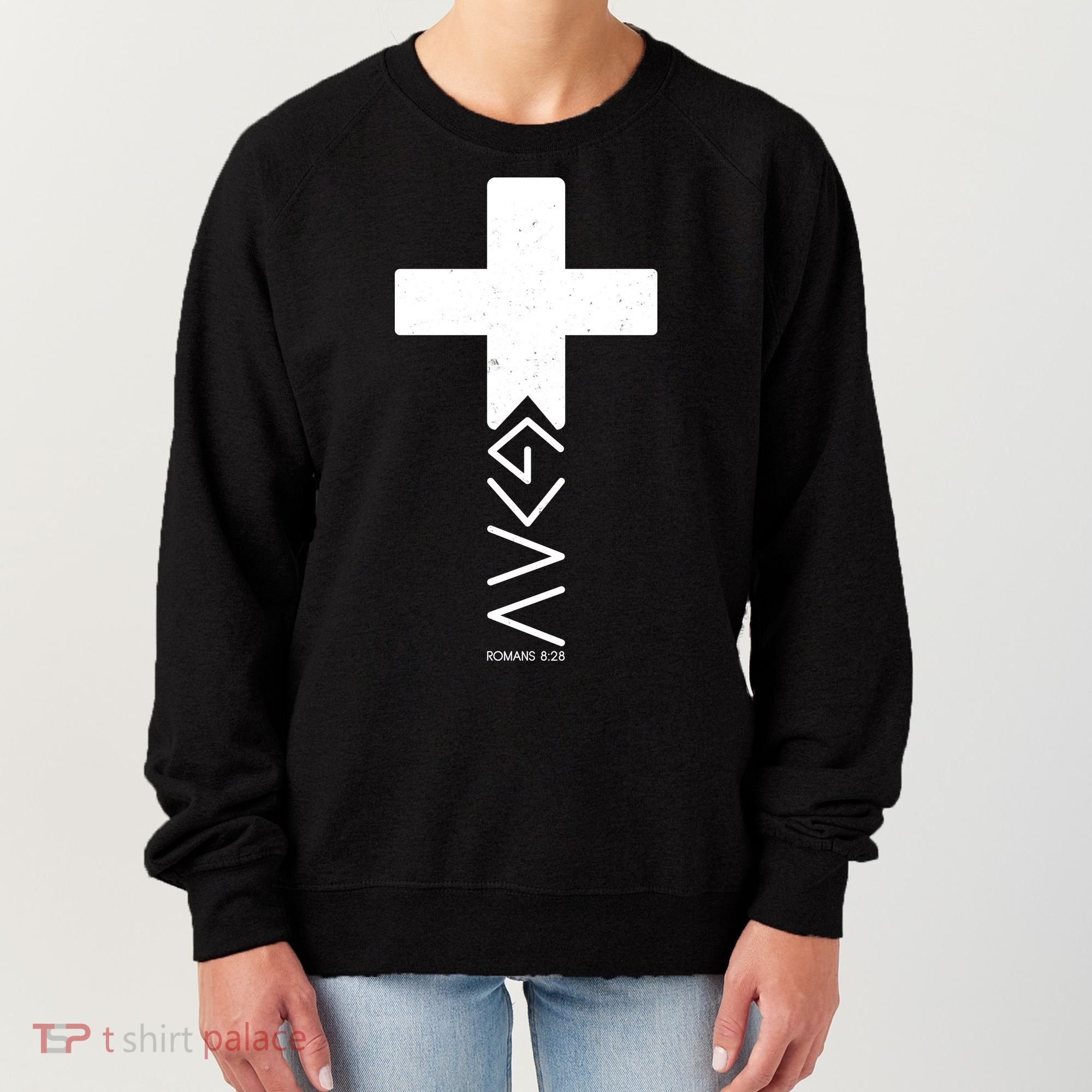 God Is Greater Than Highs And Lows Romans 8 28 Women's Sweatshirt