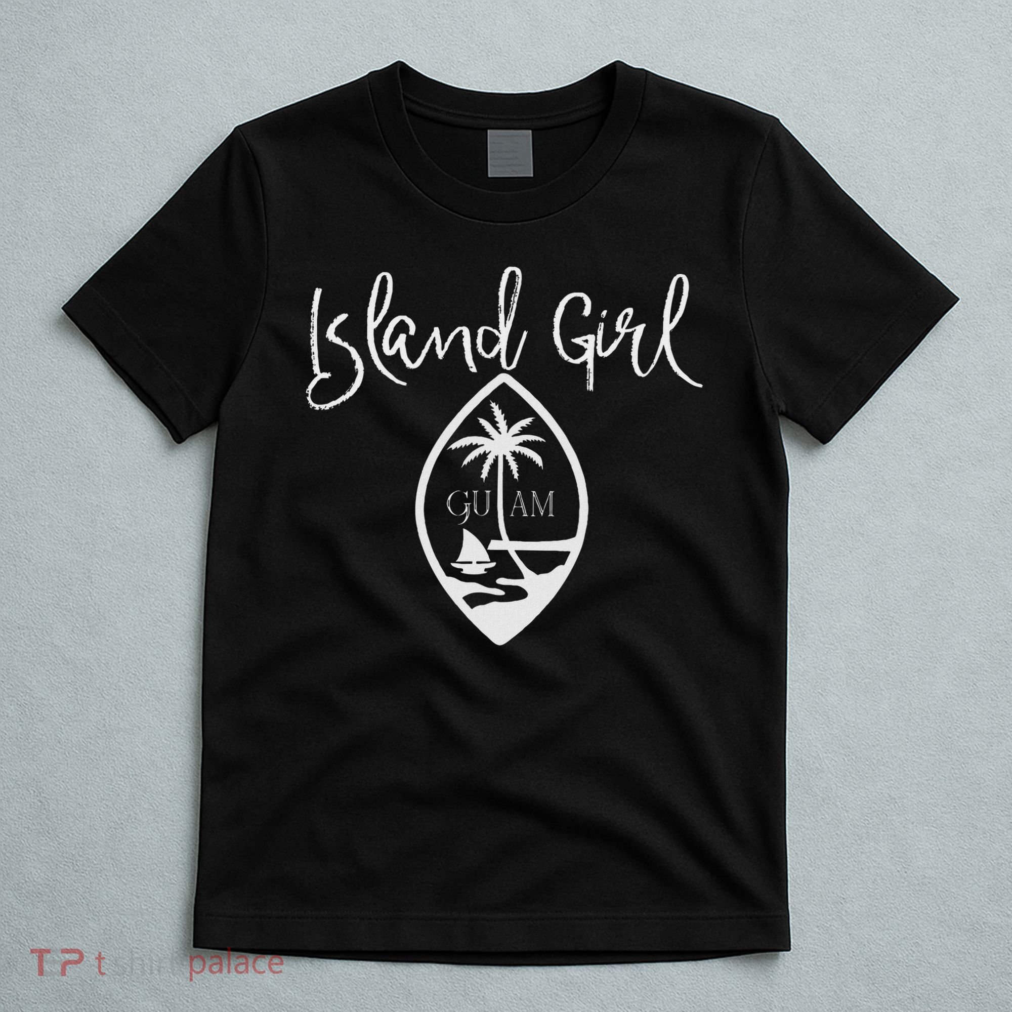 Guam Island Girl T-Shirt
