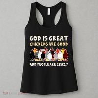 God Is Great Chickens Are Good People Are Crazy Women's Tank Top thumb 3