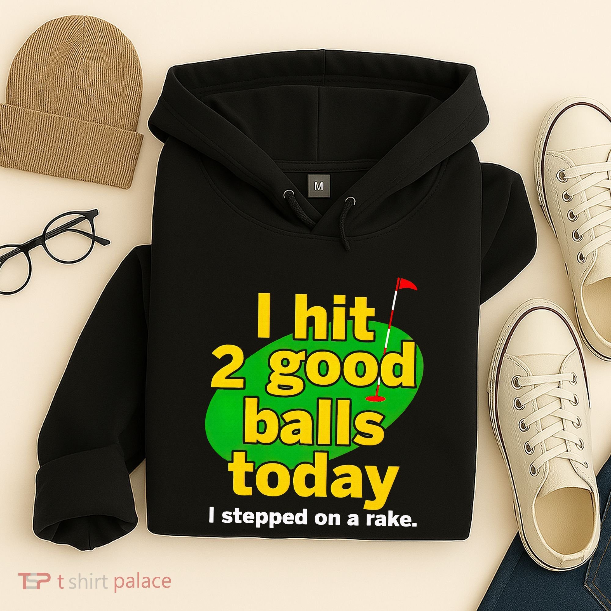 Golf I Hit 2 Good Balls Today I Stepped On A Rake Hoodie