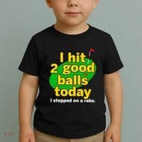 Golf I Hit 2 Good Balls Today I Stepped On A Rake Toddler T-Shirt thumb 2