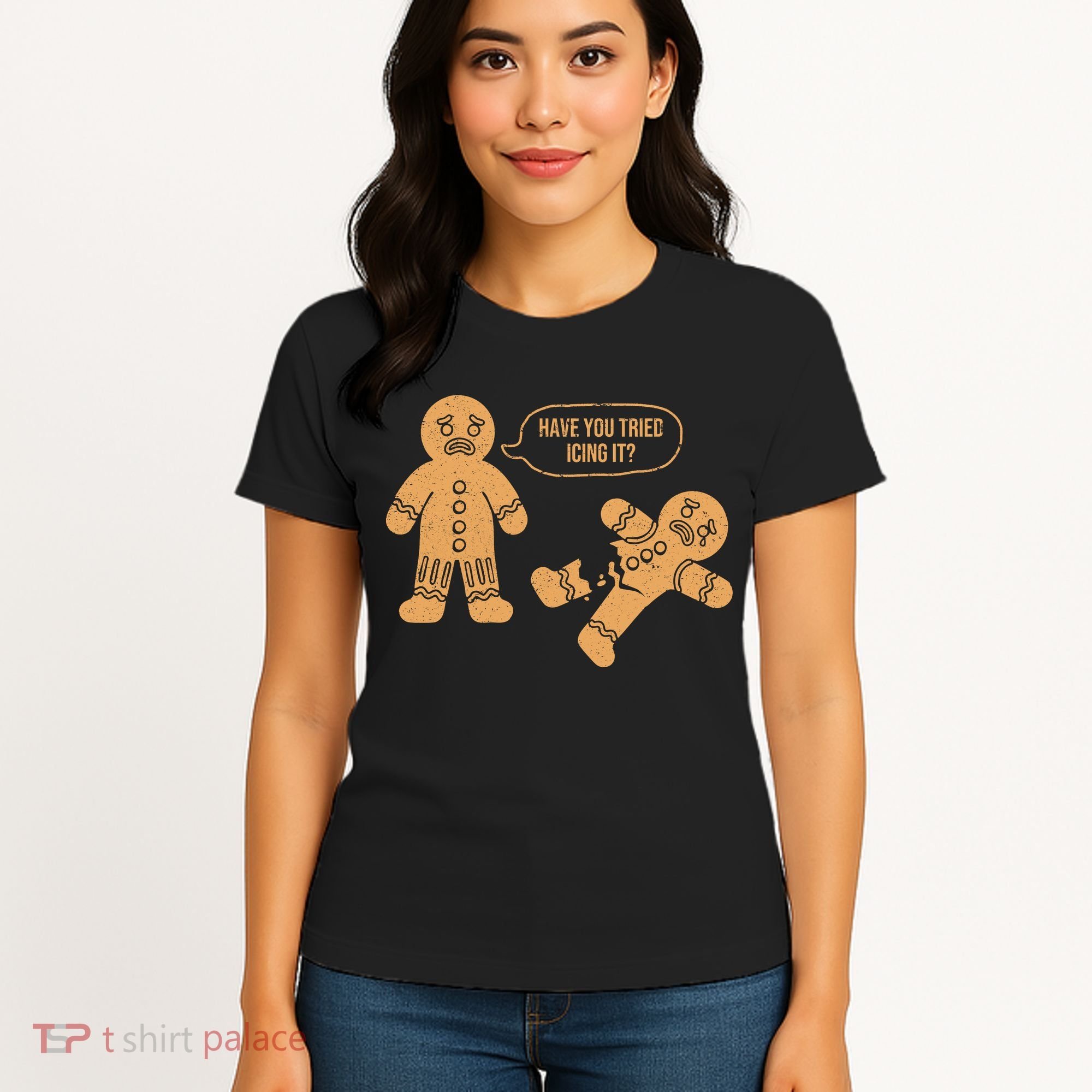 Gingerbread I Have You Tried Icing It Women's T-Shirt