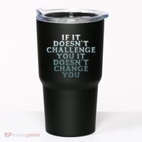 Gym If It Doesnt Challenge You Workout Motivation Tumbler thumb 0