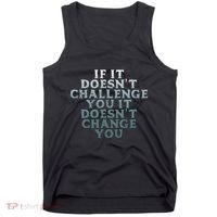 Gym If It Doesnt Challenge You Workout Motivation Tank Top thumb 0