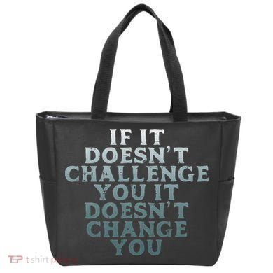 Gym If It Doesnt Challenge You Workout Motivation Tote Bag