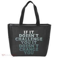 Gym If It Doesnt Challenge You Workout Motivation Tote Bag thumb 0