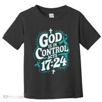 God Is In Control Survivor Ovarian Cancer Awareness Toddler T-Shirt thumb 0