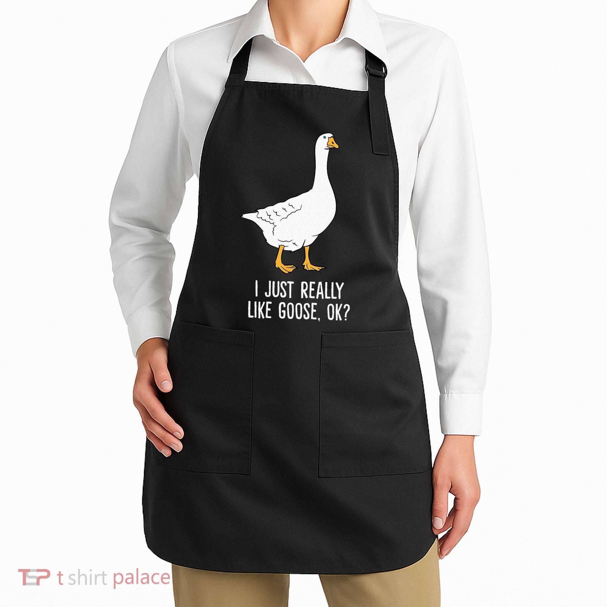 Goose I Just Really Like Goose Birds Apron