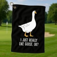 Goose I Just Really Like Goose Birds Golf Towel thumb 1
