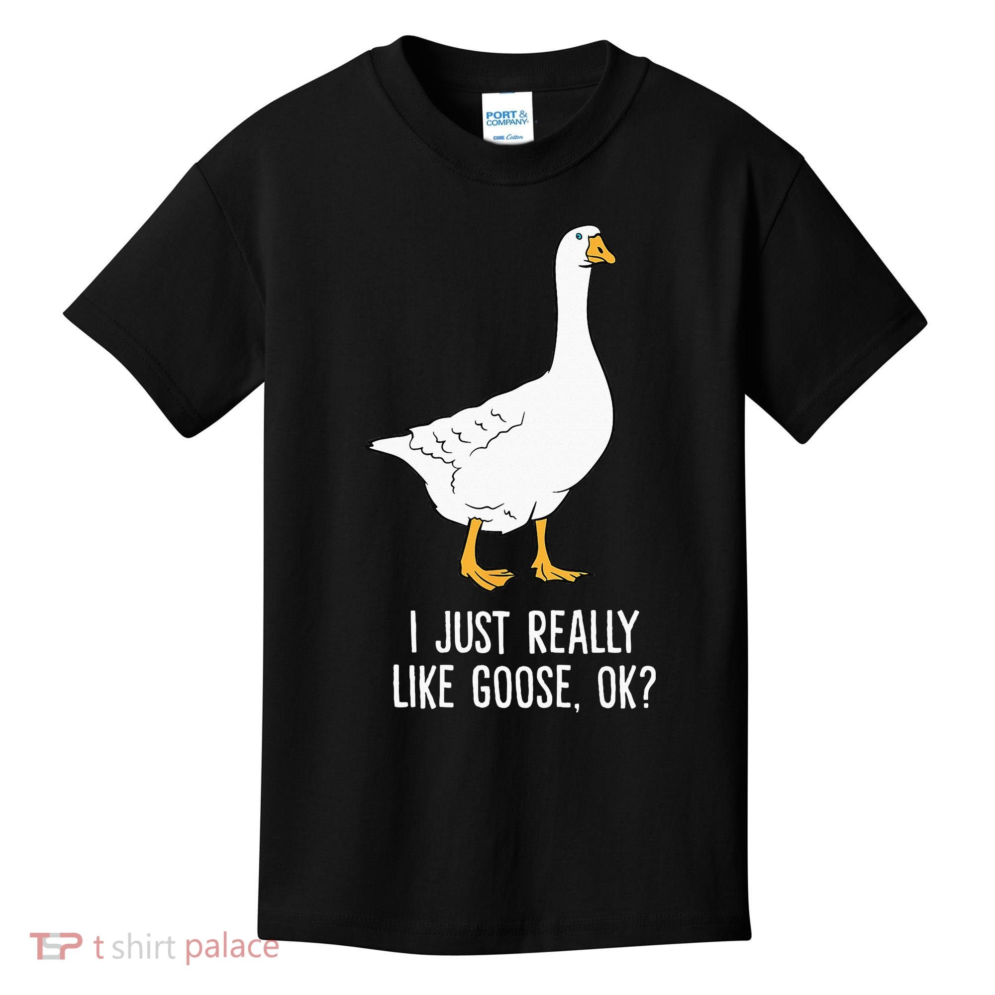 Goose I Just Really Like Goose Birds Kids T-Shirt