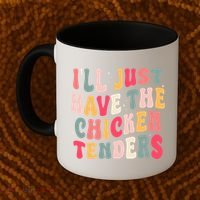 Groovy ILl Just Have The Chicken Tenders Coffee Mug thumb 2