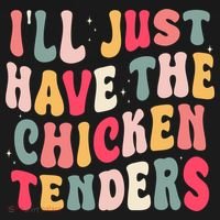 Groovy ILl Just Have The Chicken Tenders Coaster thumb 2