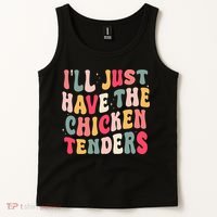 Groovy ILl Just Have The Chicken Tenders Tank Top thumb 2