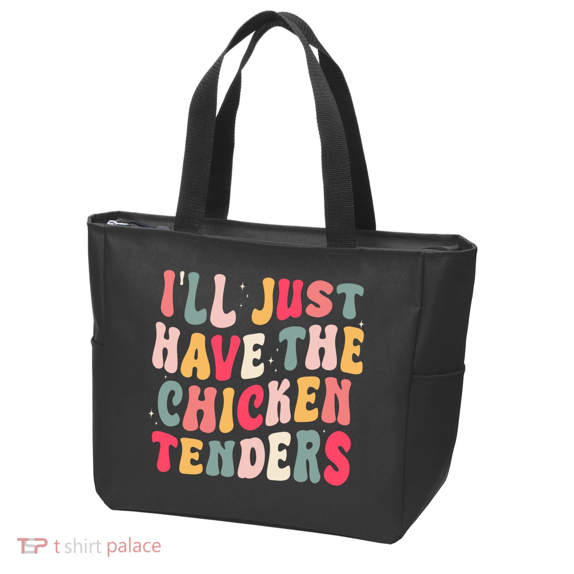 Groovy ILl Just Have The Chicken Tenders Tote Bag