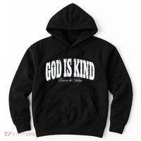 God Is Kind Even In The Valleys Hoodie thumb 0