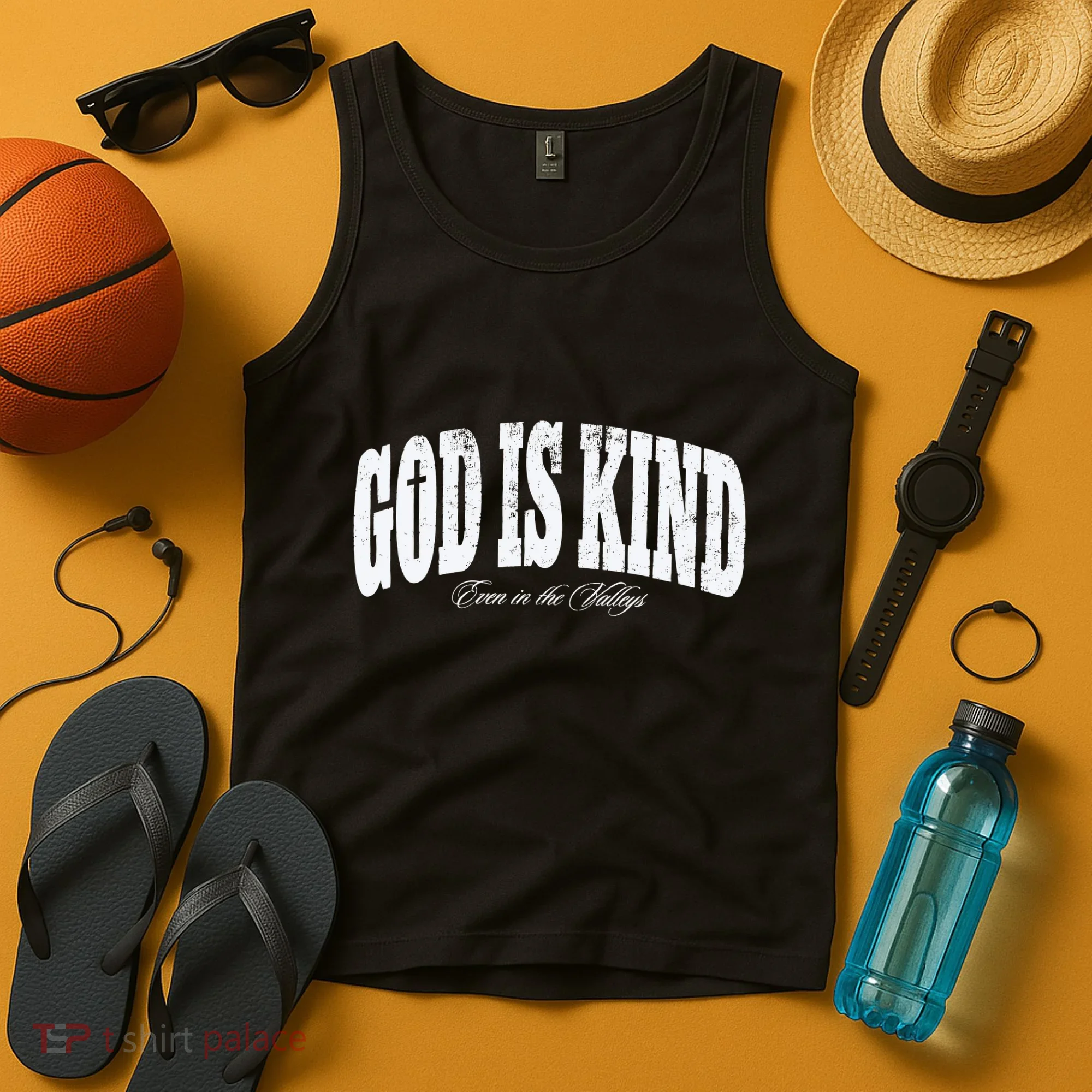 God Is Kind Even In The Valleys Tank Top