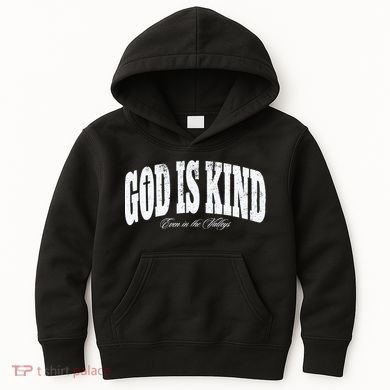 God Is Kind Even In The Valleys Kids Hoodie