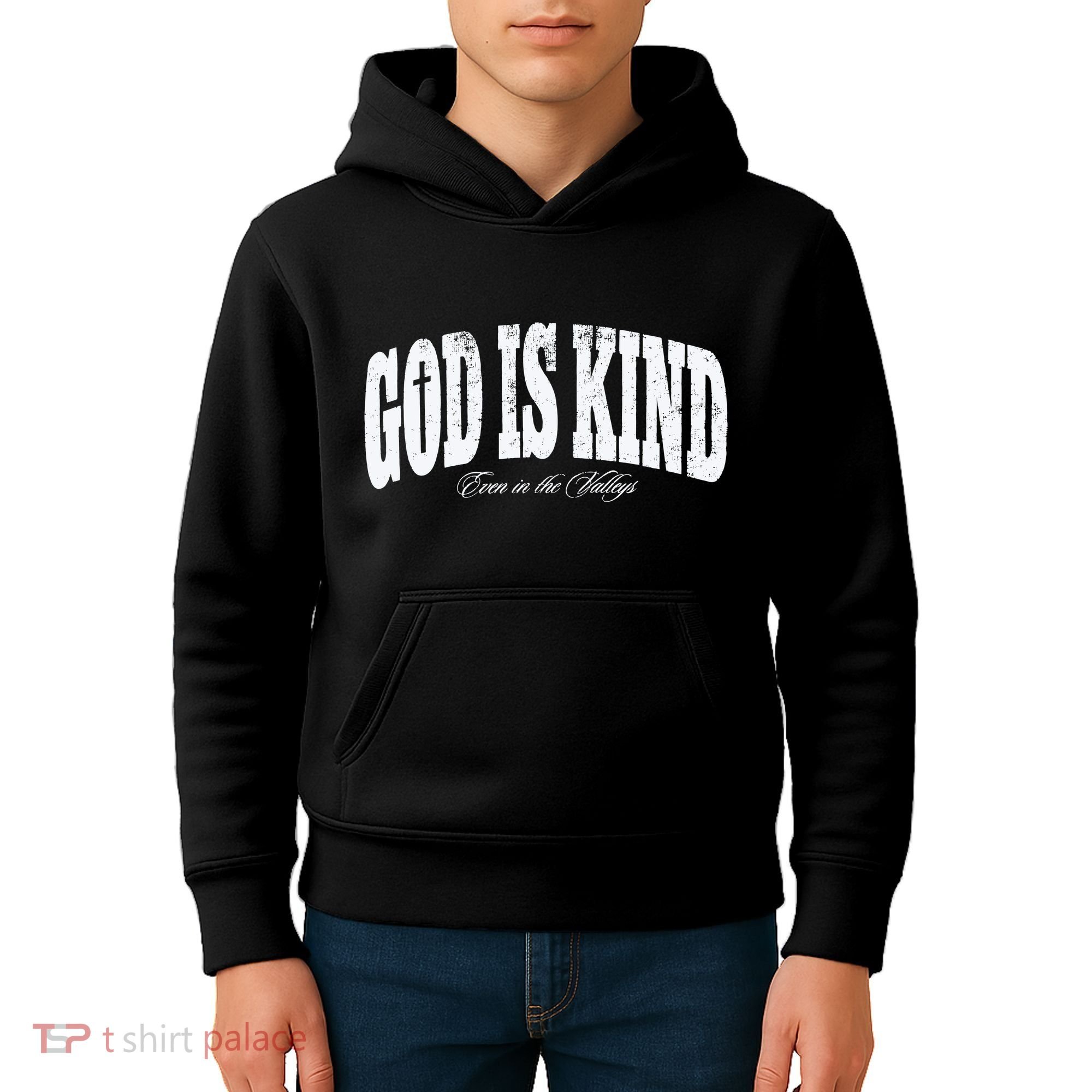 God Is Kind Even In The Valleys Kids Hoodie