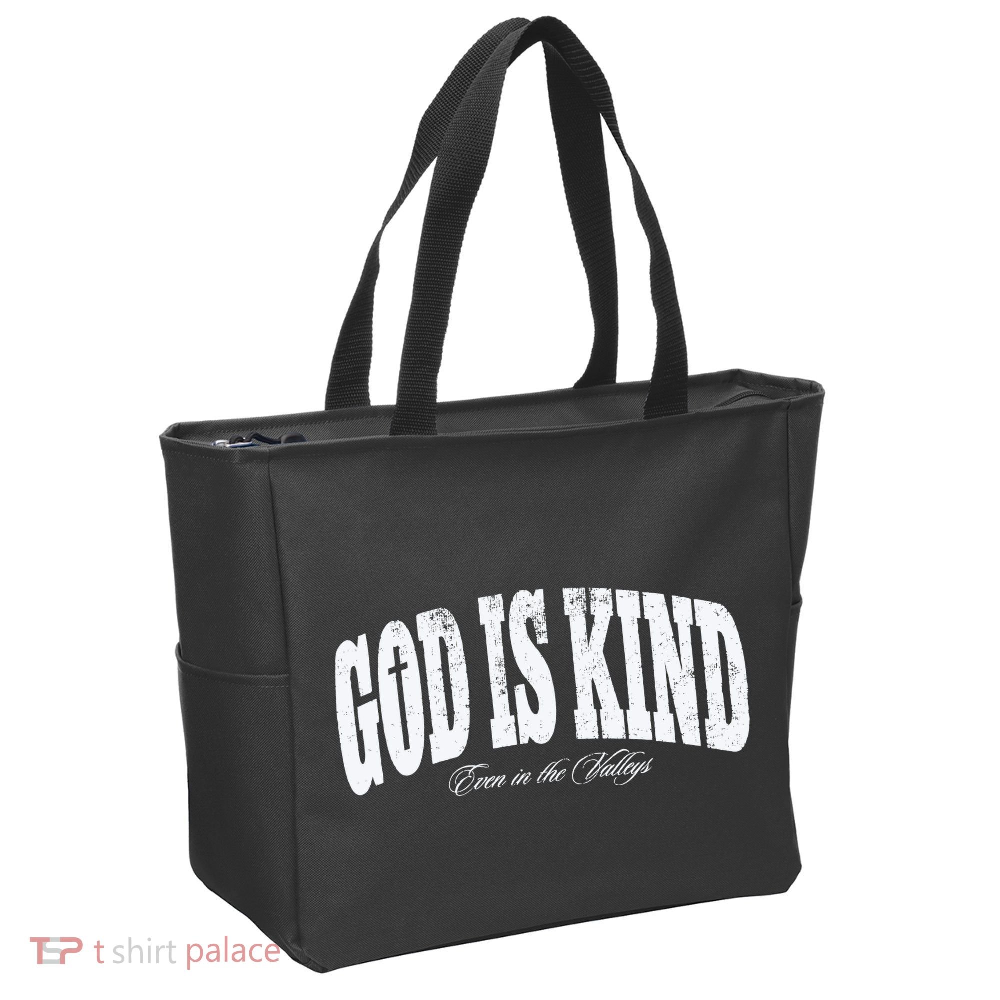 God Is Kind Even In The Valleys Tote Bag