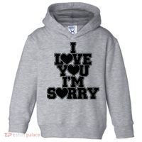 Gracie I Love You IM Sorry Toddler Hoodie thumb 0
